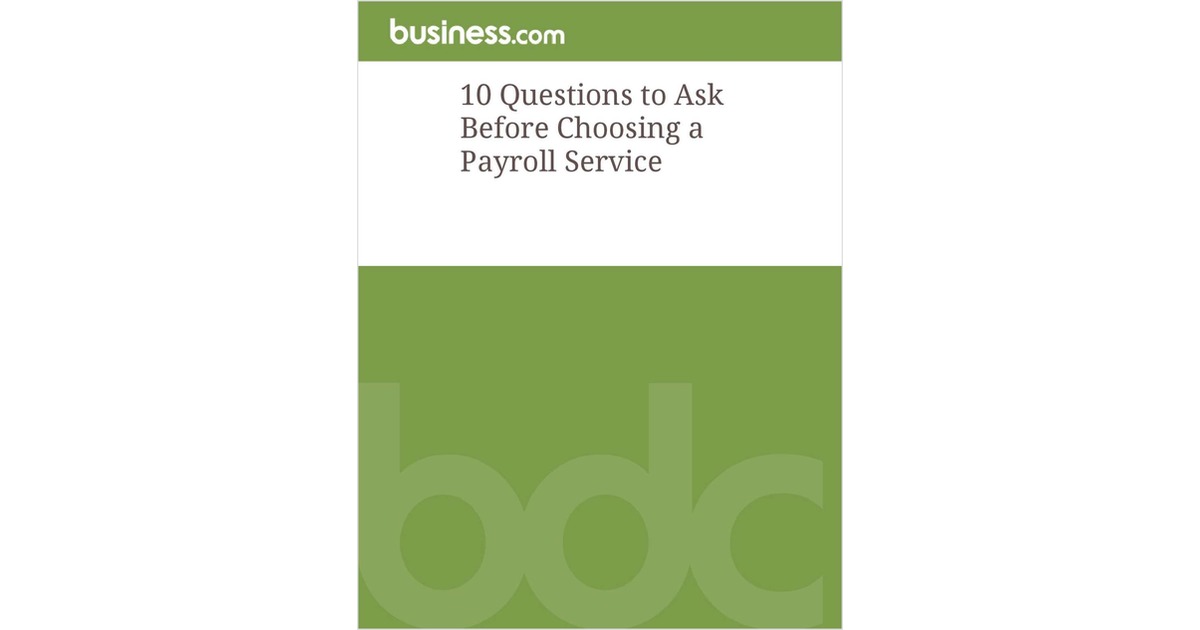 10 Important Questions to Ask Before Choosing a Payroll Service