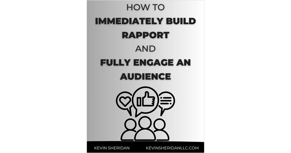 How To Immediately Build Rapport And Fully Engage An Audience