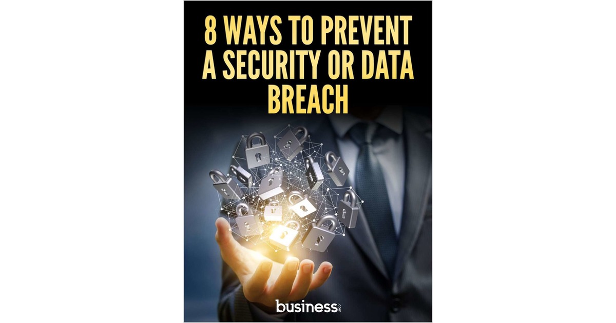 8 Ways to Prevent a Security or Data Breach