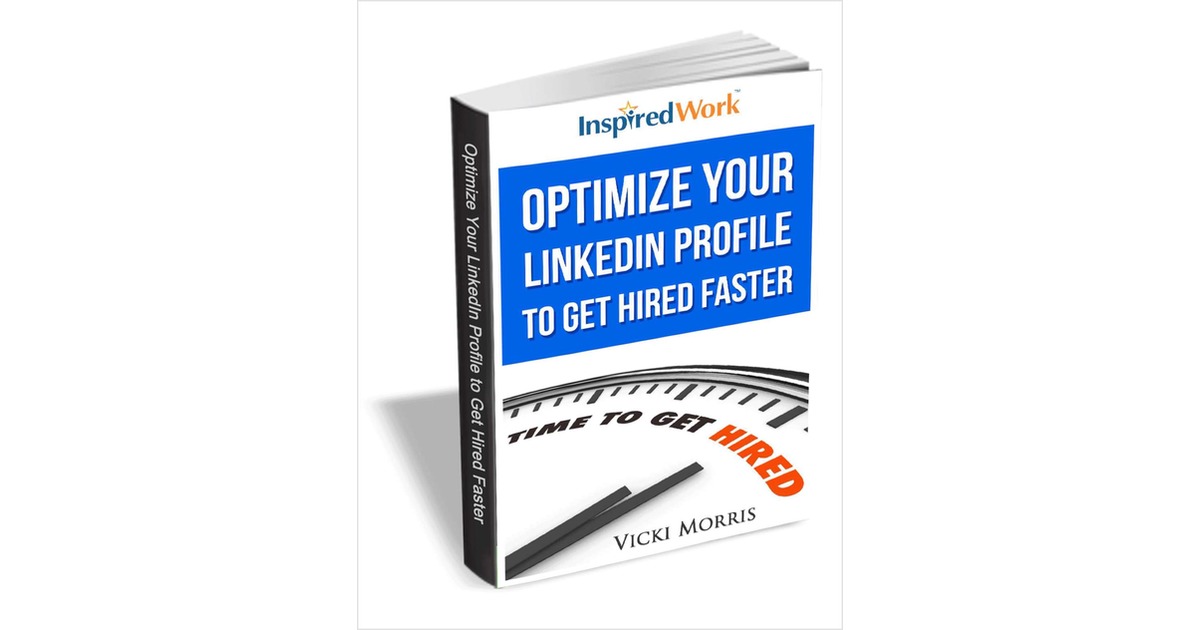 Optimize Your LinkedIn Profile and Get Hired Faster