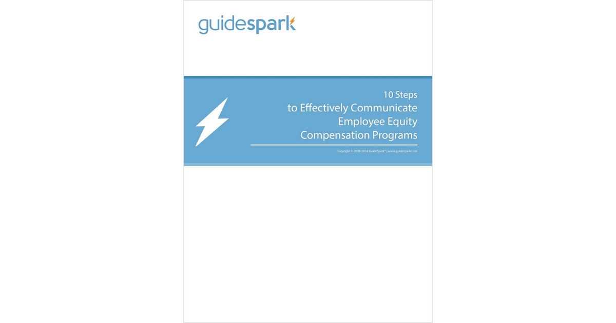 10 Steps to Effectively Communicate Employee Equity Compensation Programs